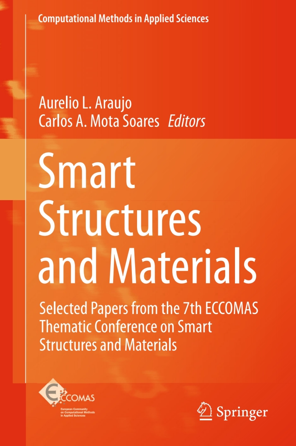 Smart Structures and Materials Selected Papers from the 7th ECCOMAS Thematic Conference on Smart Structures and Materials