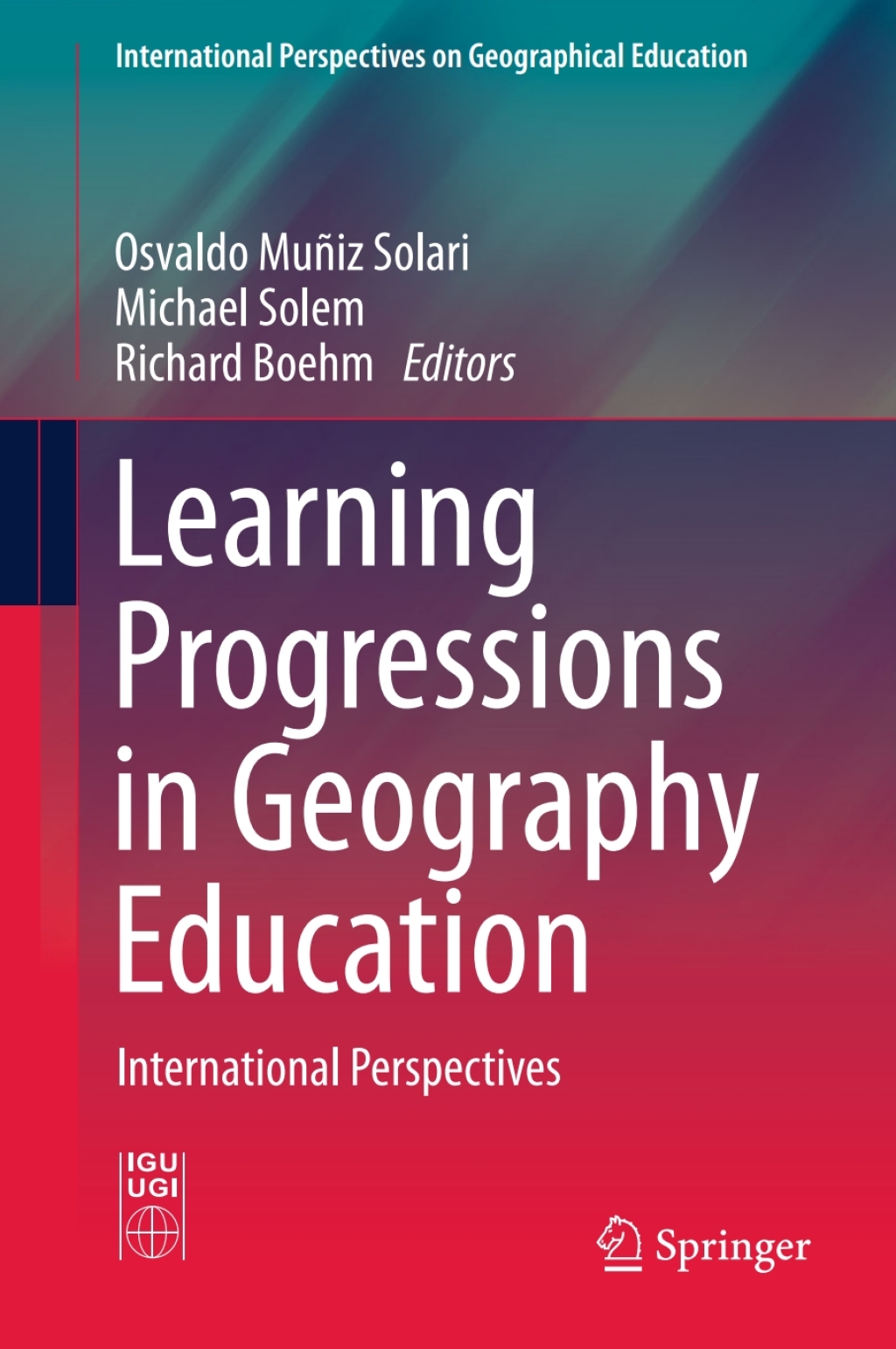 Learning Progressions in Geography Education International Perspectives