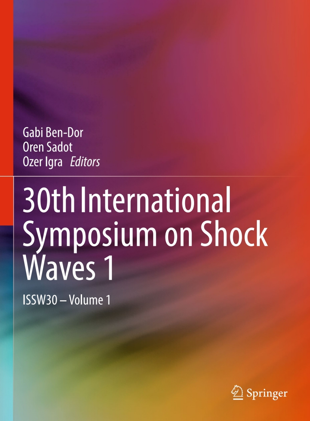 30th International Symposium on Shock Waves 1 ISSW30 - Volume 1 