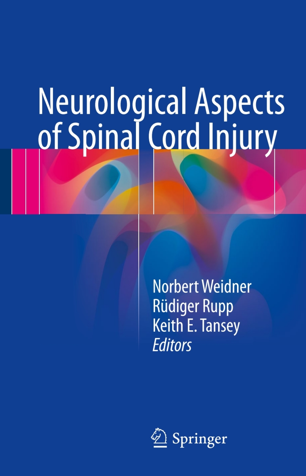 Neurological Aspects of Spinal Cord Injury 