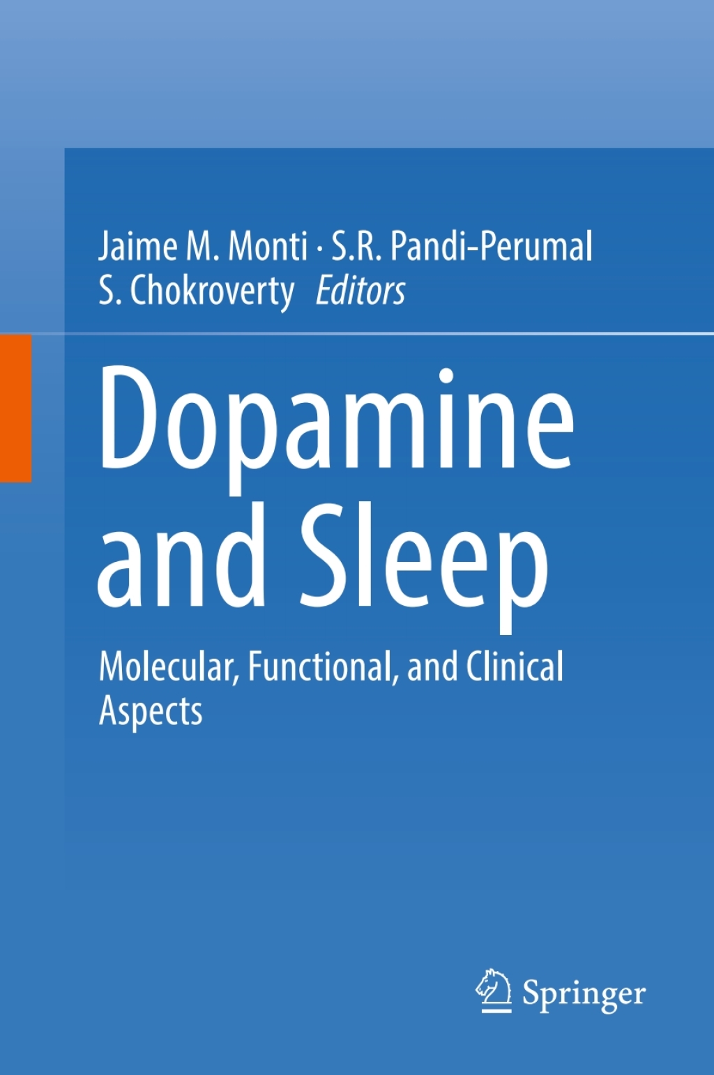 Dopamine and Sleep Molecular, Functional, and Clinical Aspects 