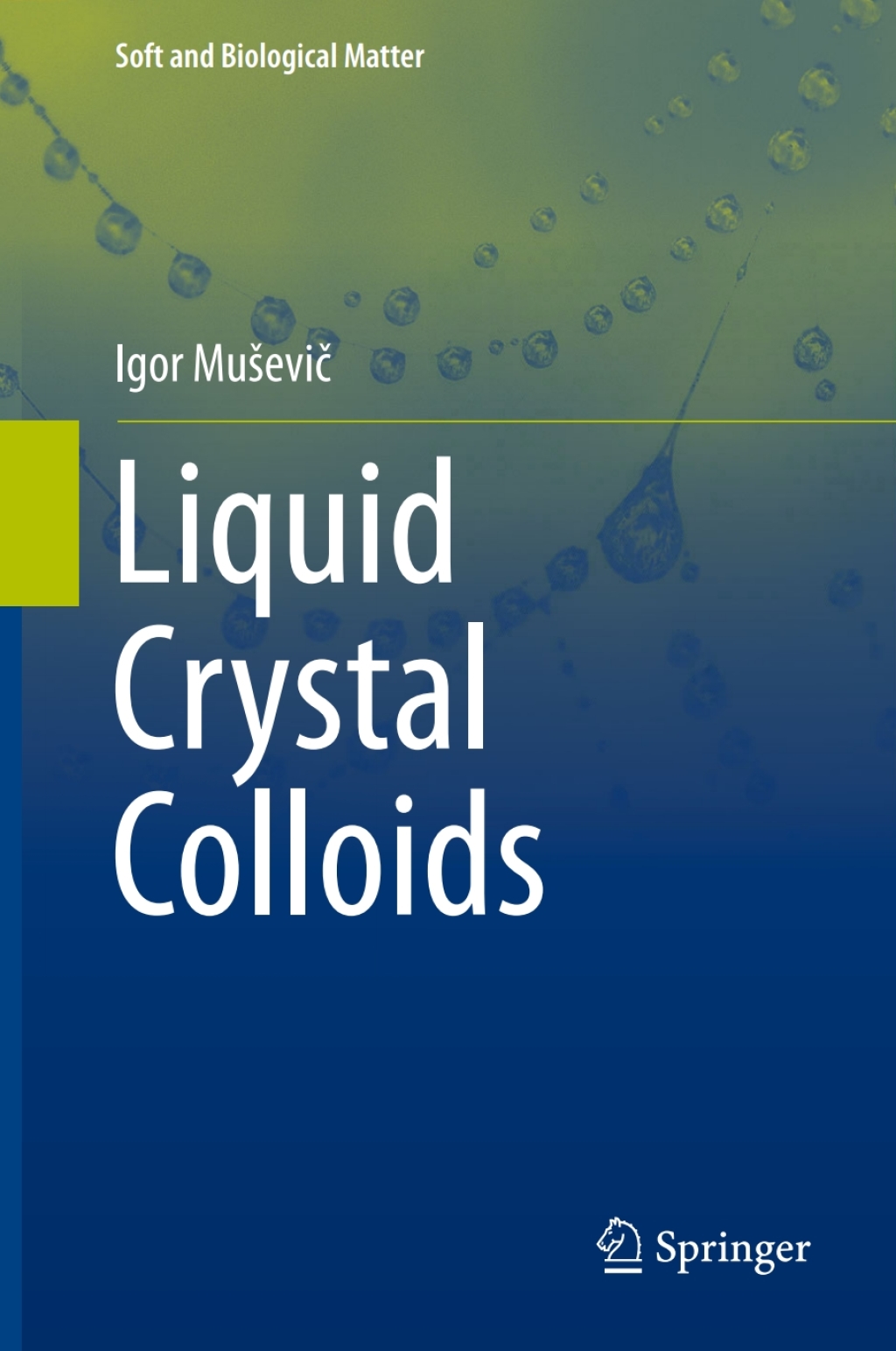 Liquid Crystal Colloids 