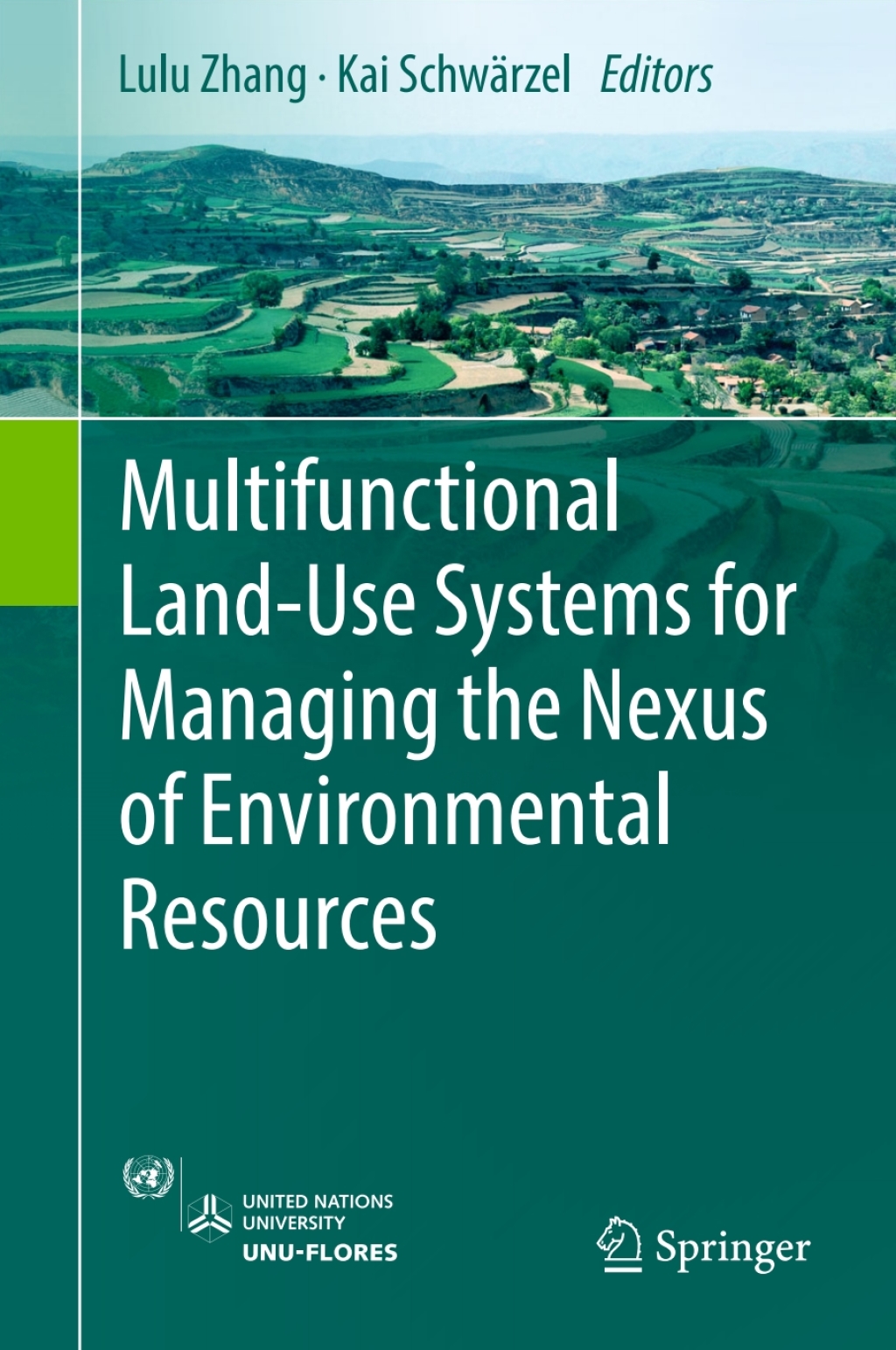 Multifunctional Land-Use Systems for Managing the Nexus of Environmental Resources 