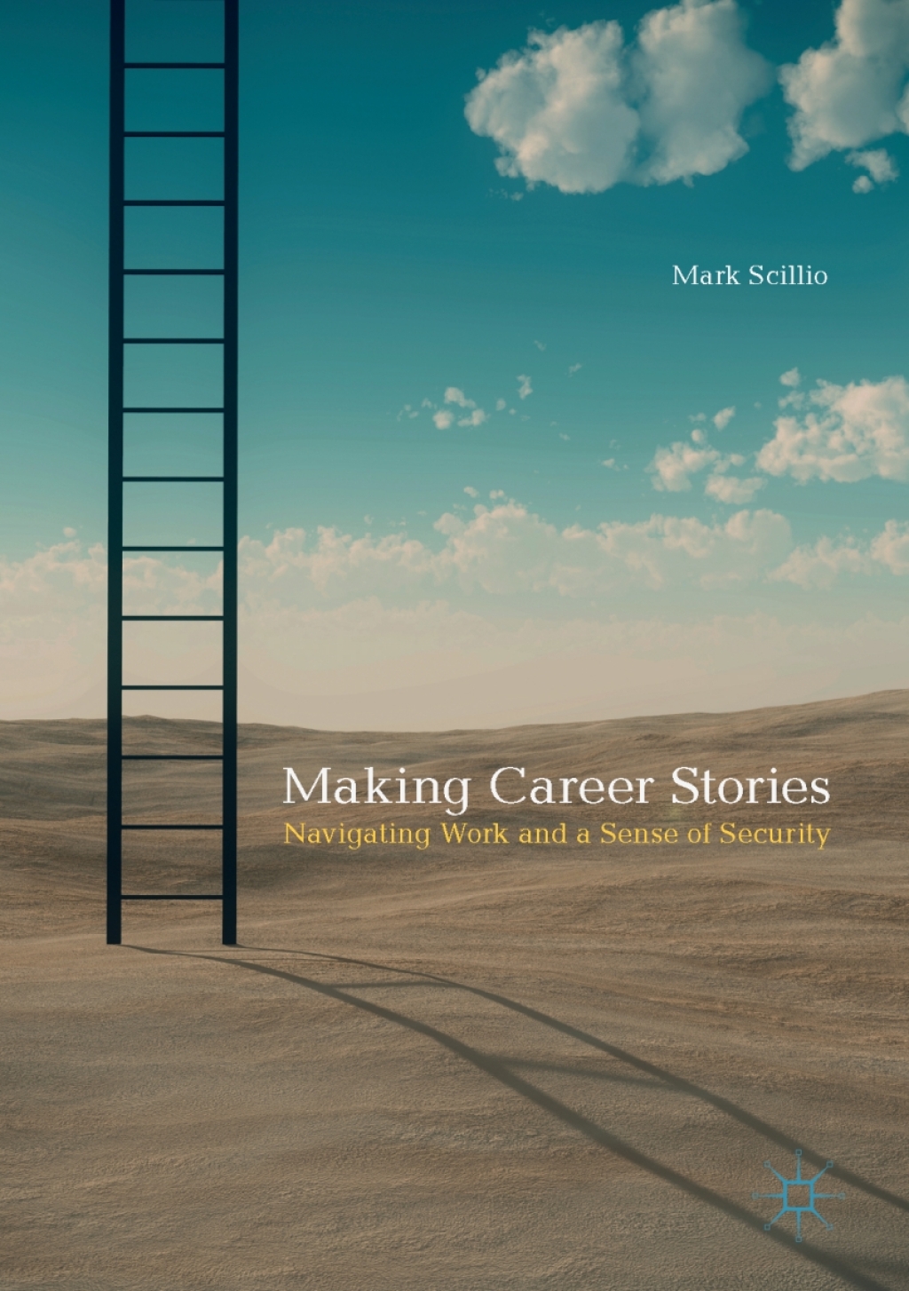 Making Career Stories Navigating Work and a Sense of Security 