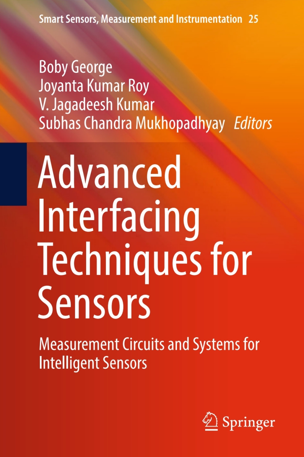 Advanced Interfacing Techniques for Sensors Measurement Circuits and Systems for Intelligent Sensors 