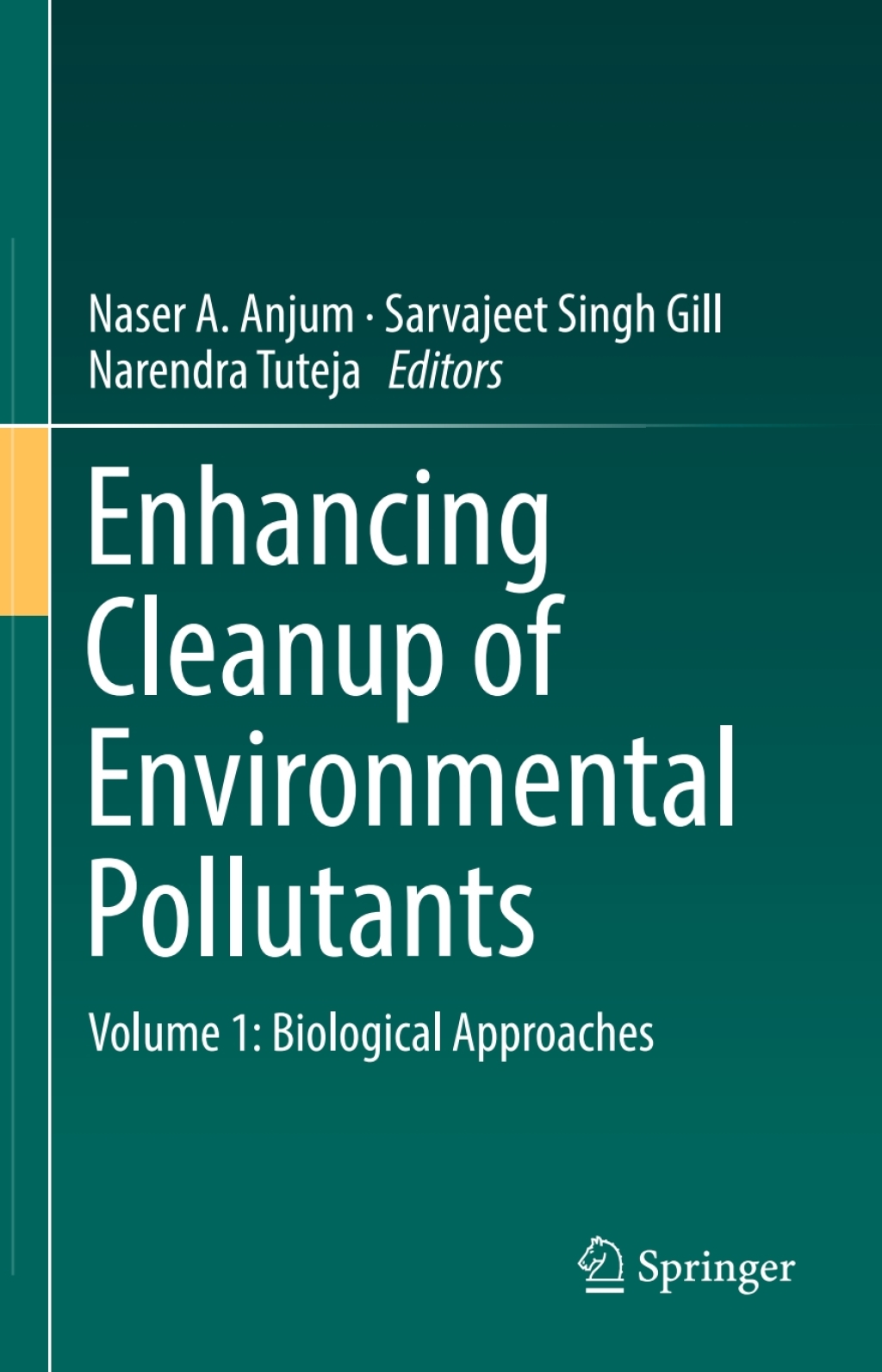 Enhancing Cleanup of Environmental Pollutants Volume 1: Biological Approaches 