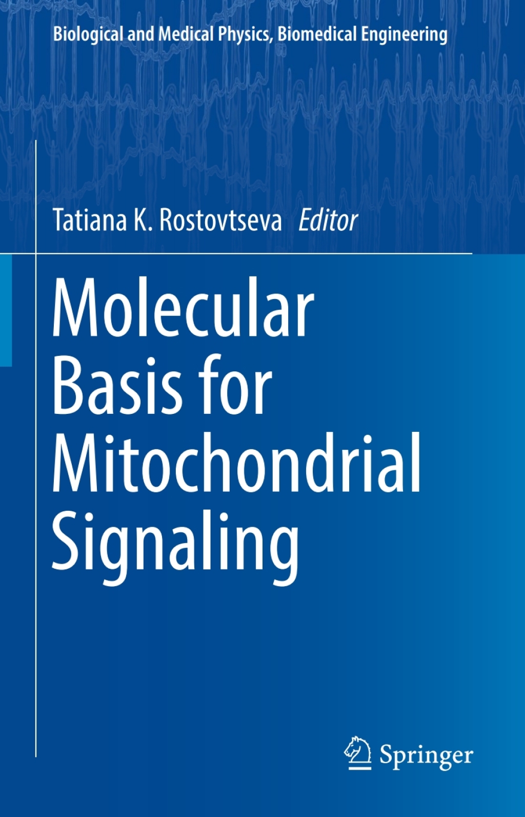 Molecular Basis for Mitochondrial Signaling 