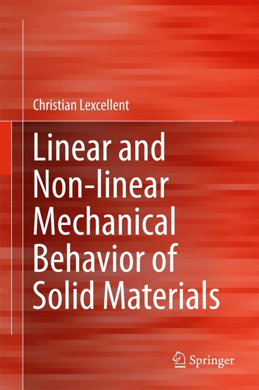 Linear and Non-linear Mechanical Behavior of Solid Materials 