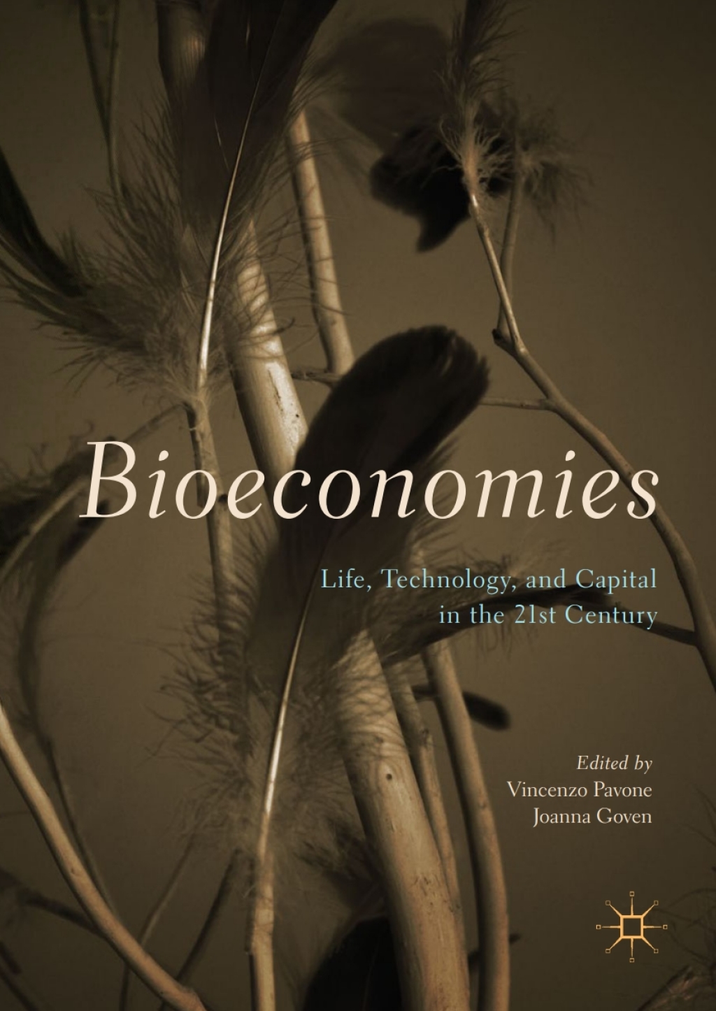 Bioeconomies Life, Technology, and Capital in the 21st Century 