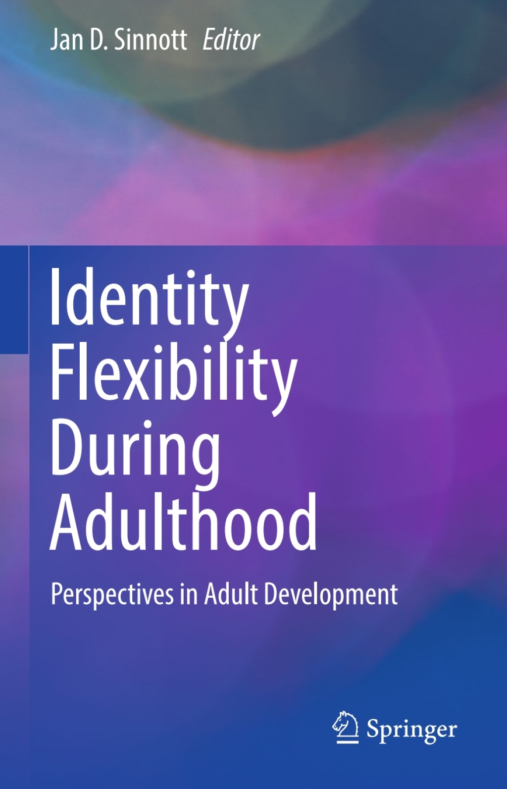 Identity Flexibility During Adulthood Perspectives in Adult Development 