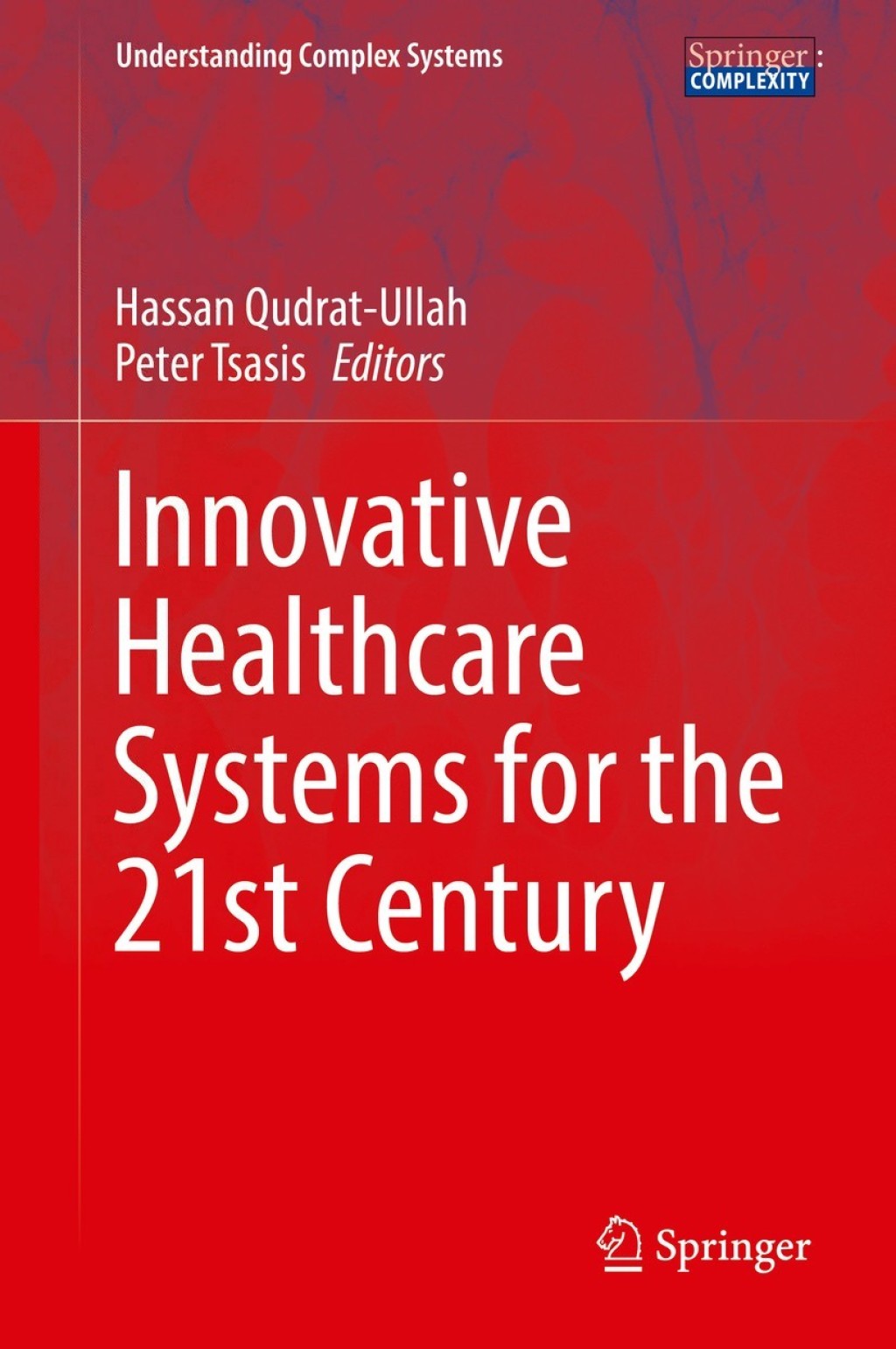 Innovative Healthcare Systems for the 21st Century 