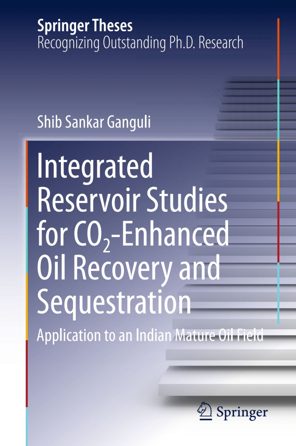 Integrated Reservoir Studies for CO2-Enhanced Oil Recovery and Sequestration Application to an Indian Mature Oil Field 