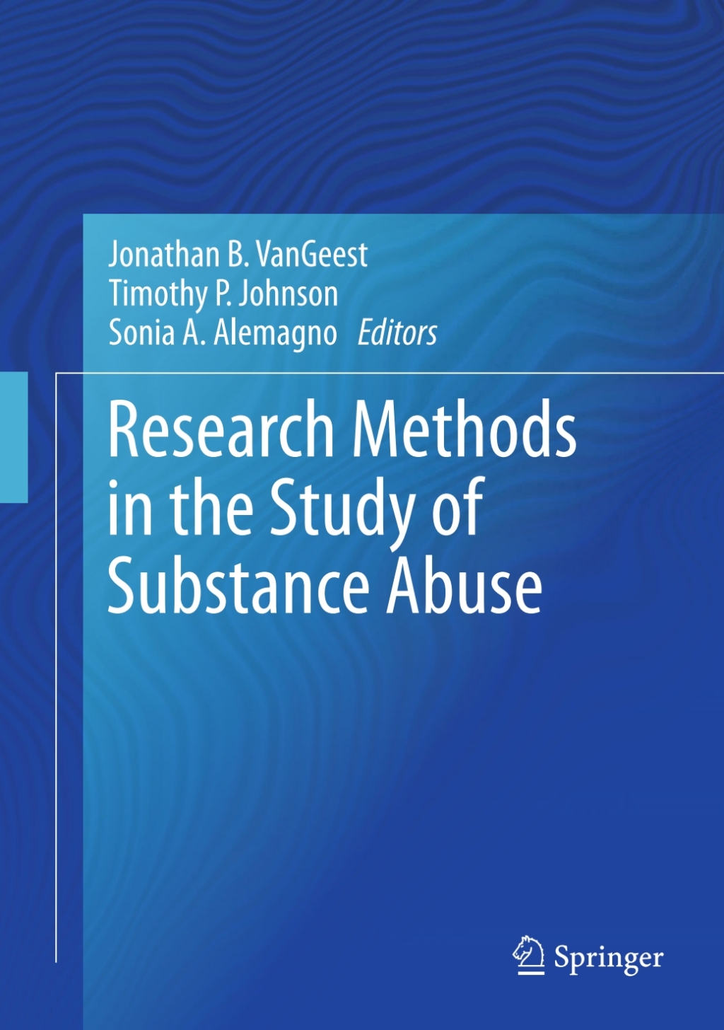 Research Methods in the Study of Substance Abuse 