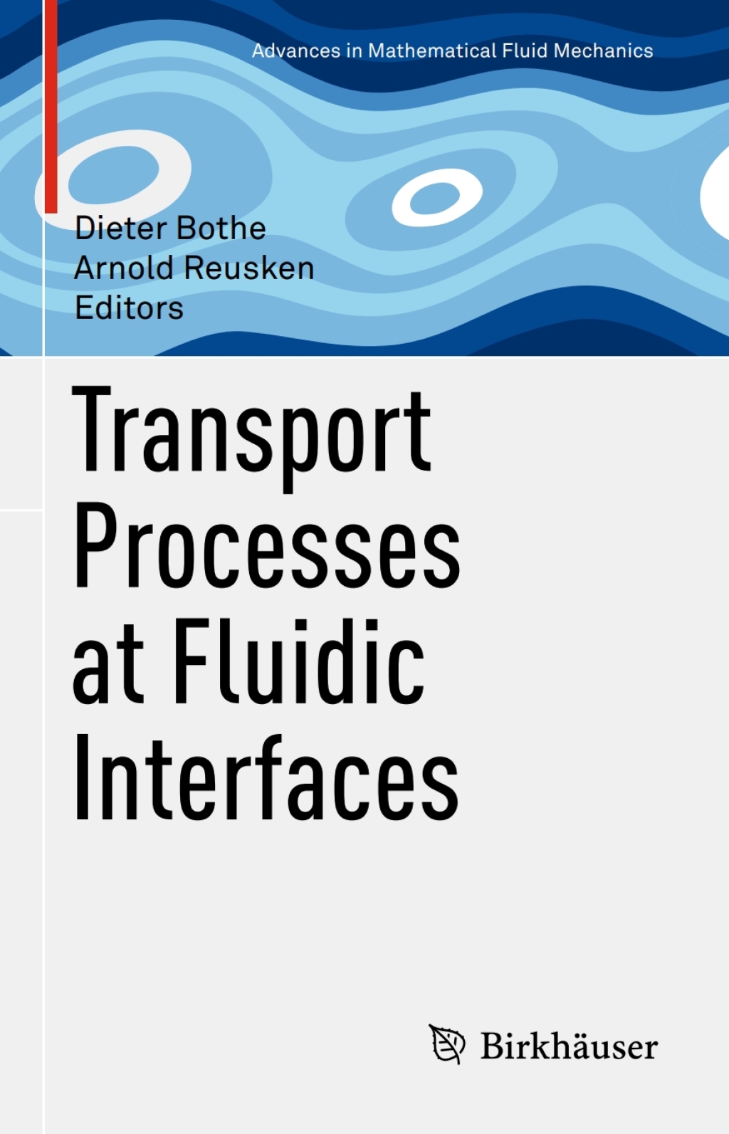 Transport Processes at Fluidic Interfaces 