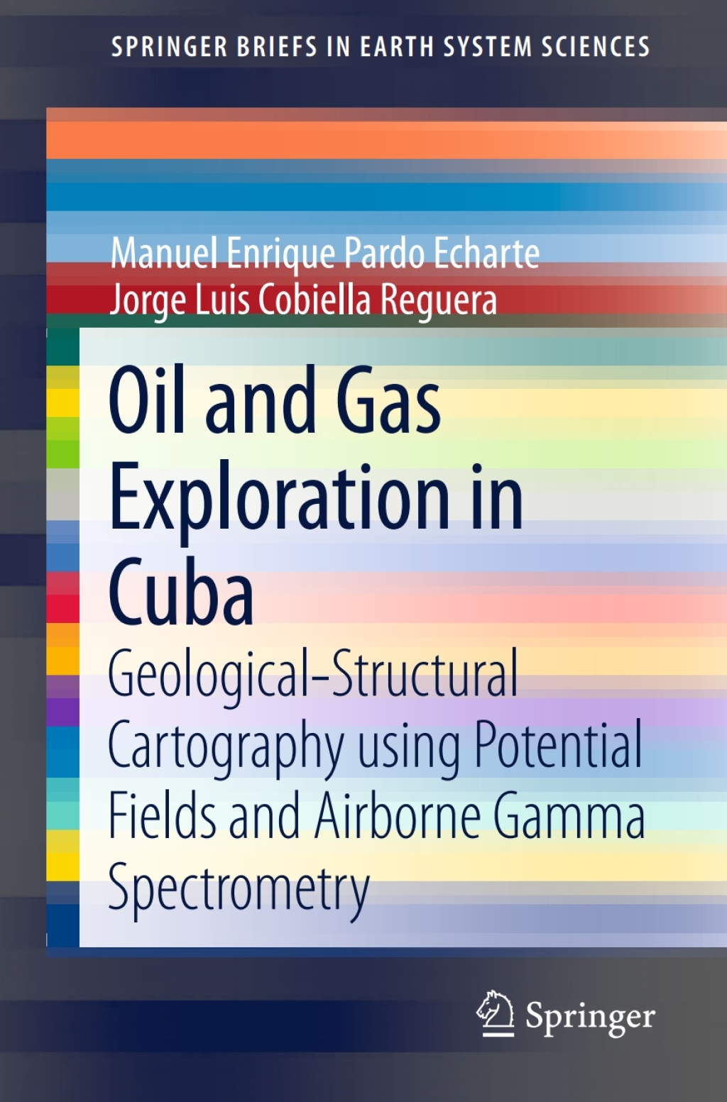 Oil and Gas Exploration in Cuba Geological-Structural Cartography using Potential Fields and Airborne Gamma Spectrometry 