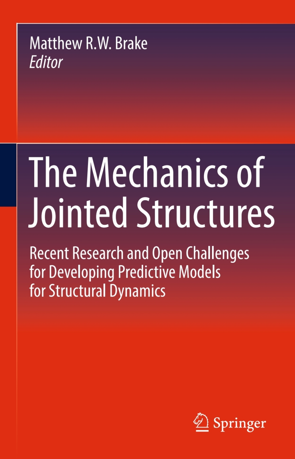 The Mechanics of Jointed Structures Recent Research and Open Challenges for Developing Predictive Models for Structural Dynamics 