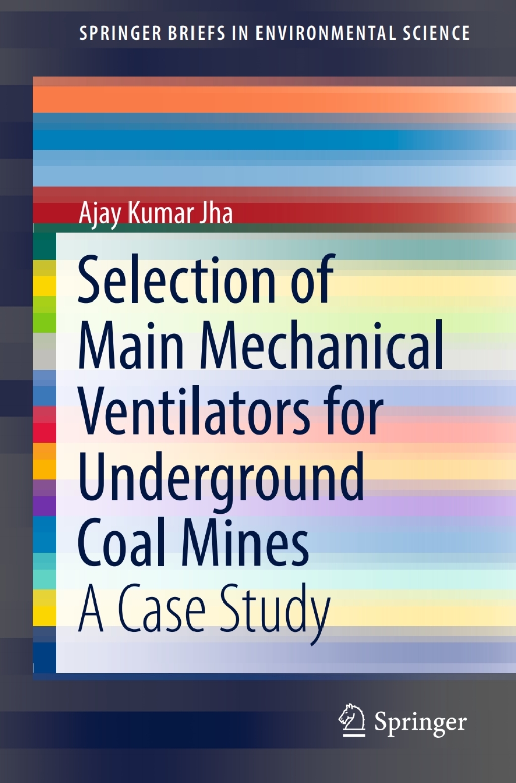 Selection of Main Mechanical Ventilators for Underground Coal Mines A Case Study 