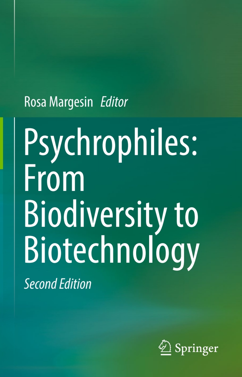 Psychrophiles: From Biodiversity to Biotechnology 2nd Edition