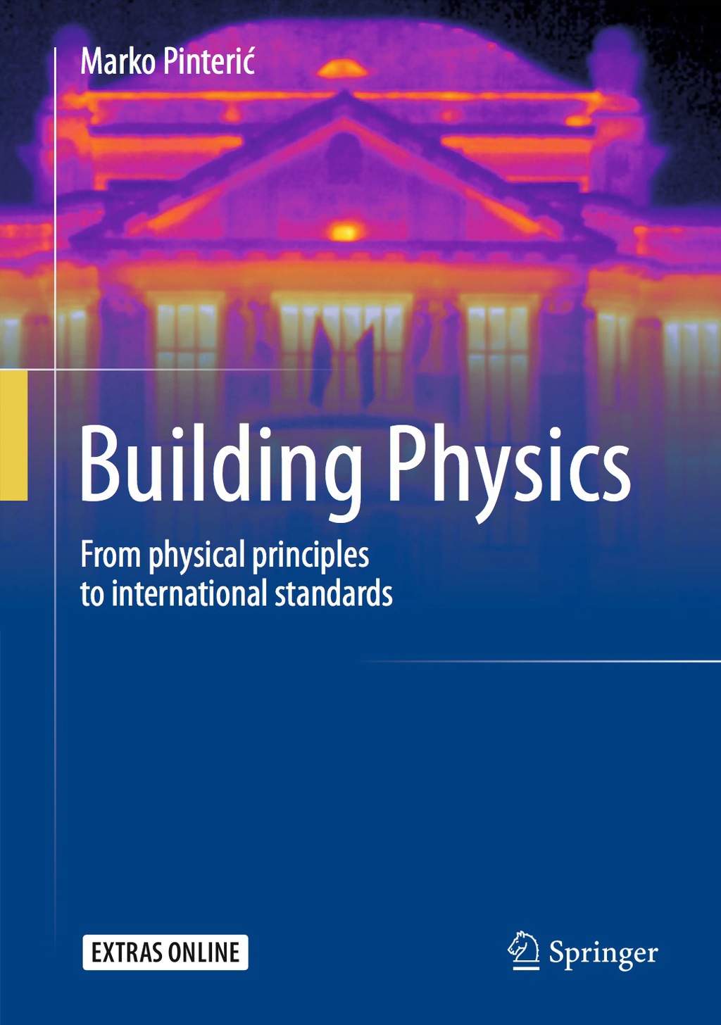 Building Physics From physical principles to international standards 