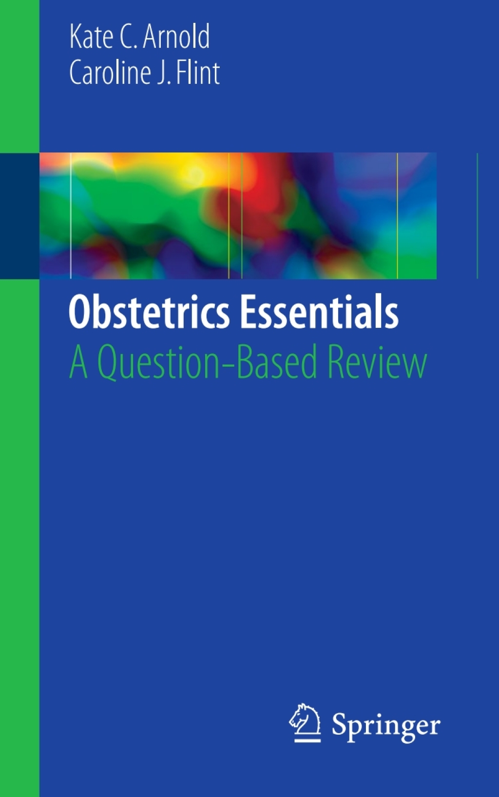 Obstetrics Essentials A Question-Based Review 