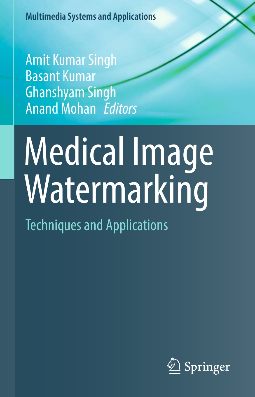 Medical Image Watermarking Techniques and Applications 