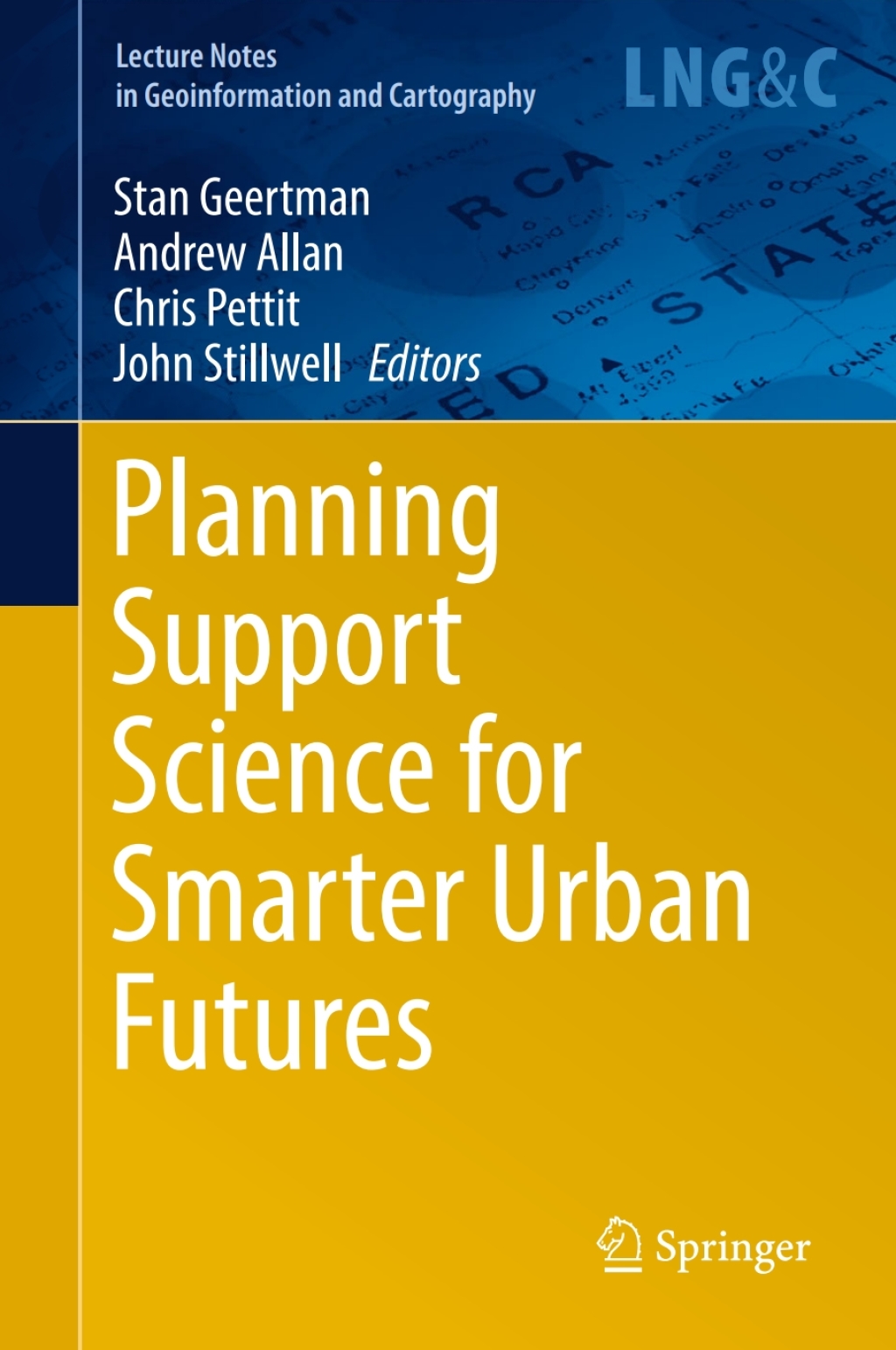 Planning Support Science for Smarter Urban Futures 