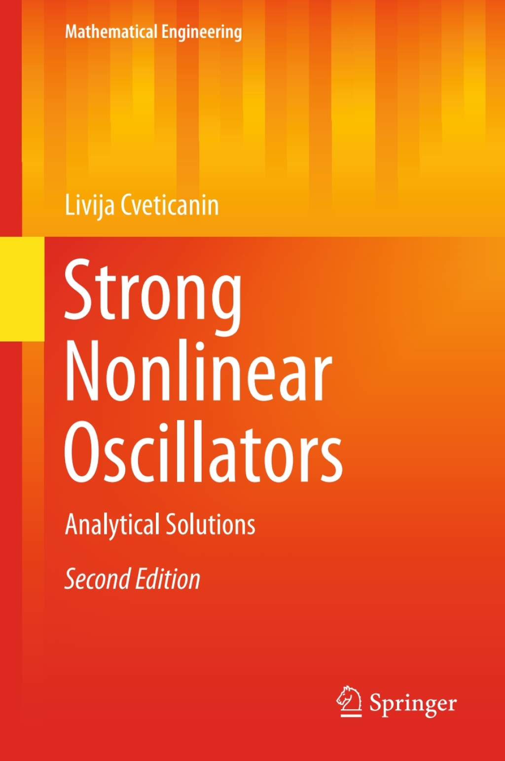 Strong Nonlinear Oscillators Analytical Solutions 2nd Edition