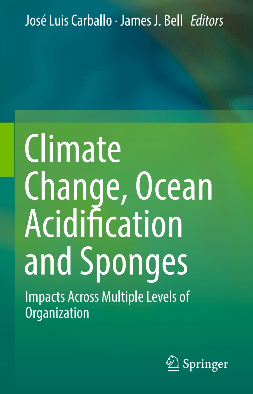Climate Change, Ocean Acidification and Sponges Impacts Across Multiple Levels of Organization 