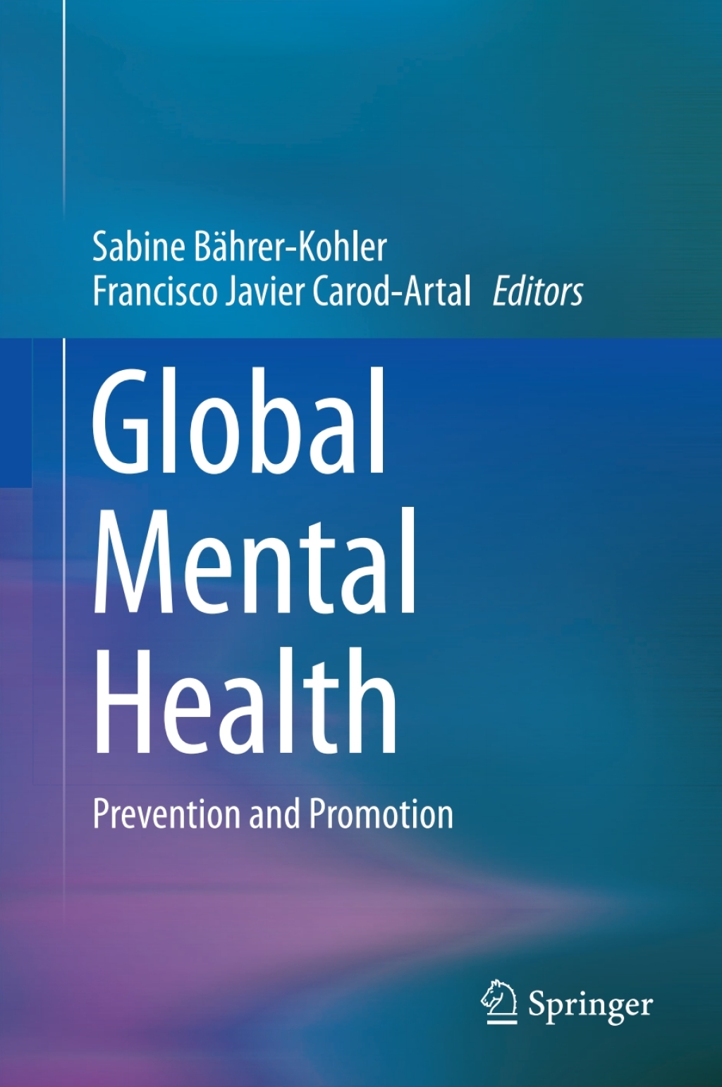 Global Mental Health Prevention and Promotion 