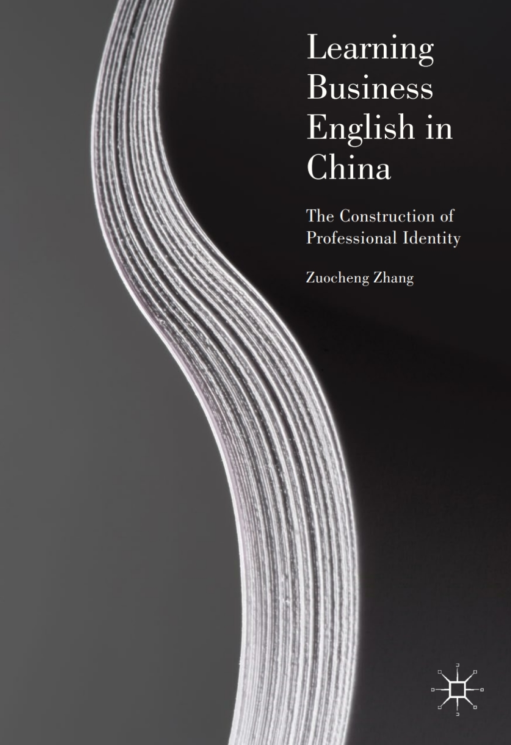 Learning Business English in China The Construction of Professional Identity 