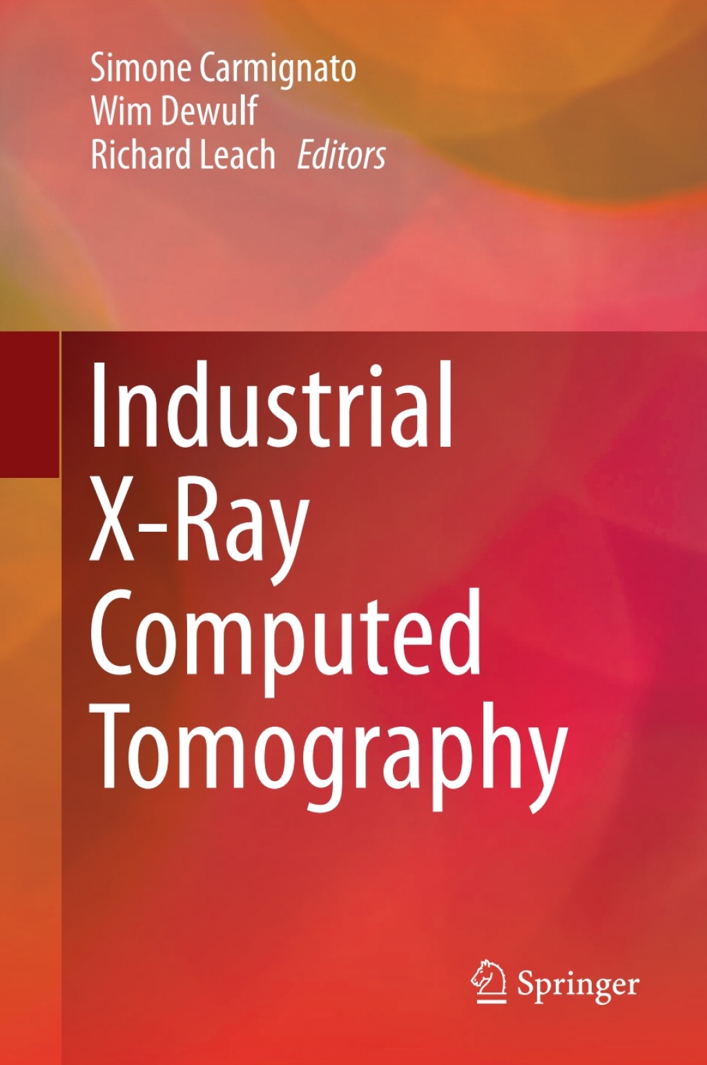 Industrial X-Ray Computed Tomography 