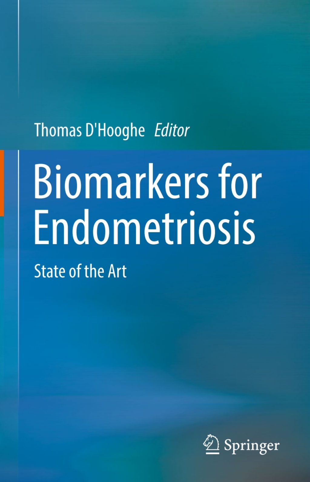 Biomarkers for Endometriosis State of the Art 