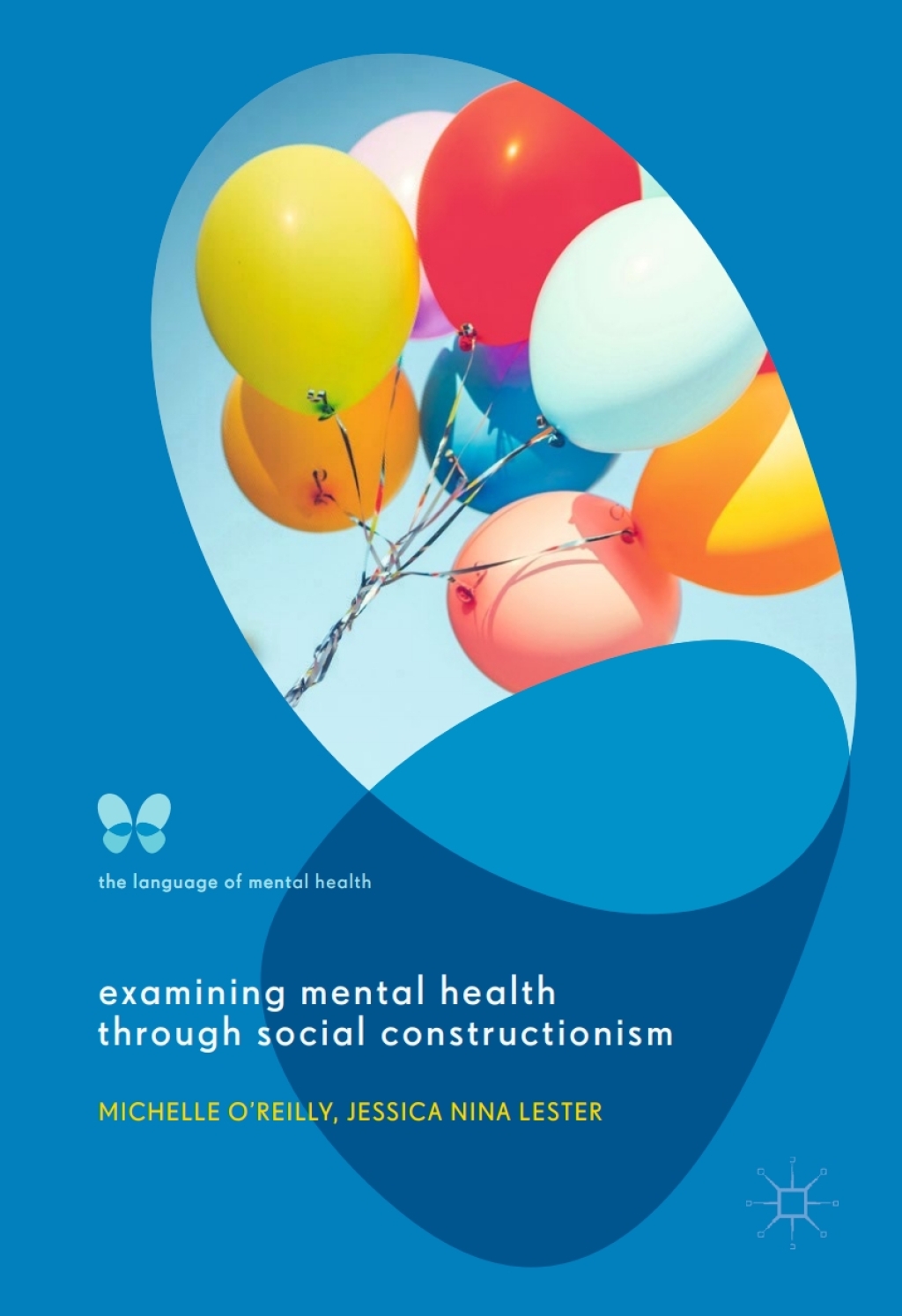 Examining Mental Health through Social Constructionism The Language of Mental Health 