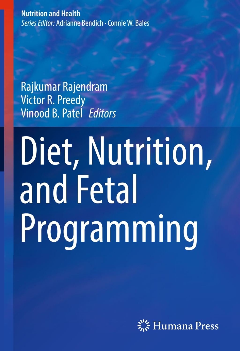 Diet, Nutrition, and Fetal Programming From the Womb to Adulthood 