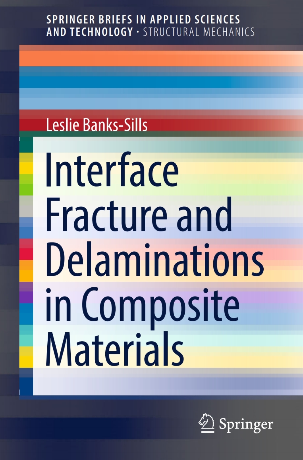 Interface Fracture and Delaminations in Composite Materials 