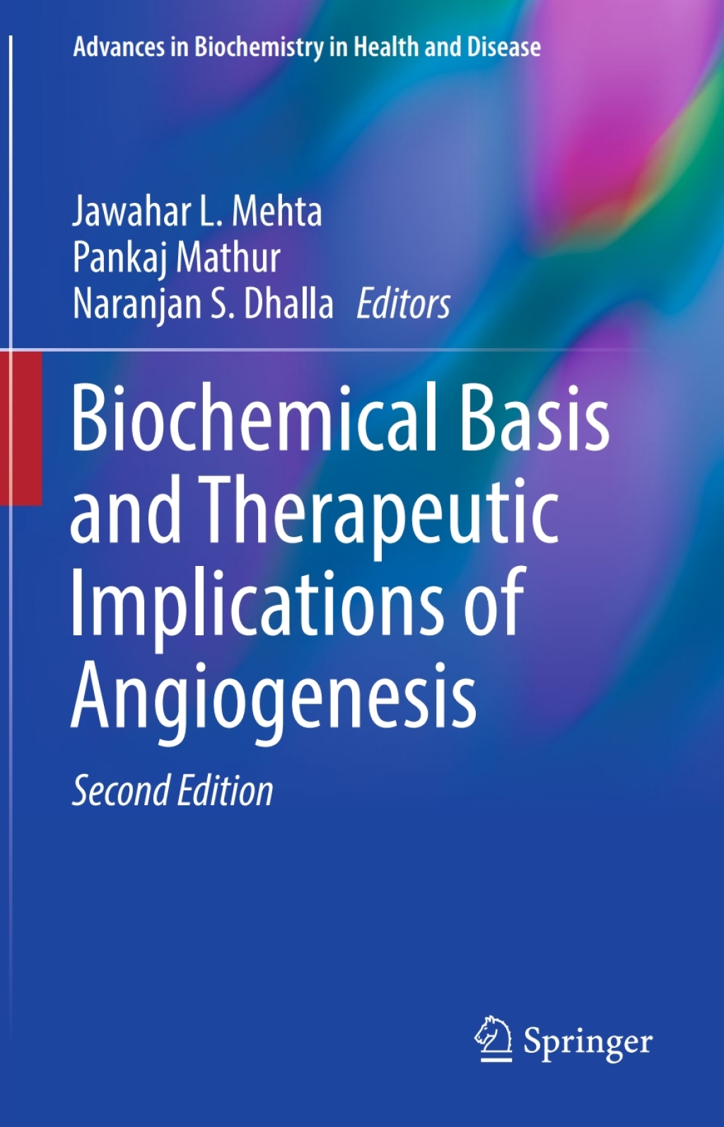 Biochemical Basis and Therapeutic Implications of Angiogenesis 2nd Edition