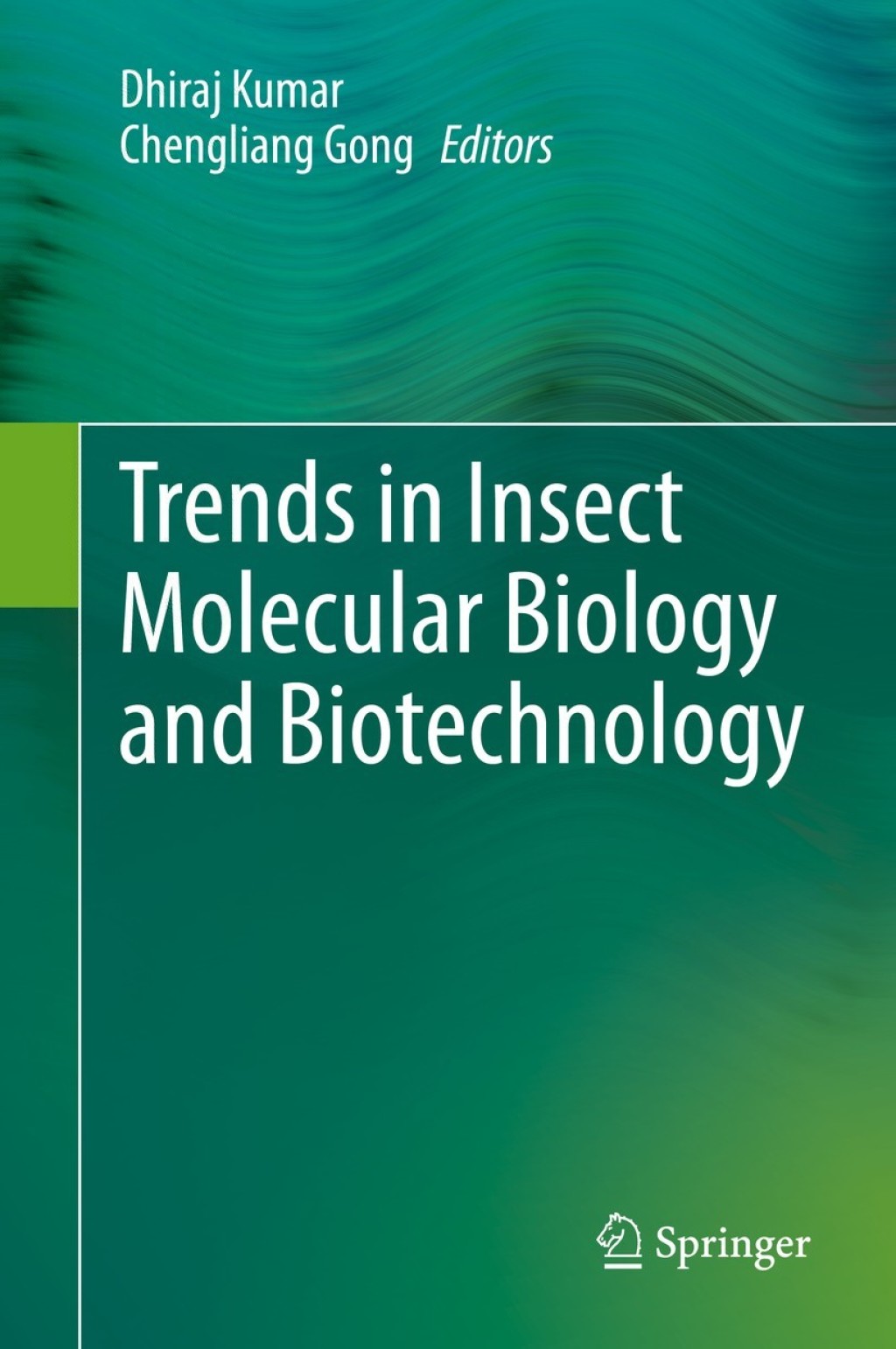 Trends in Insect Molecular Biology and Biotechnology 