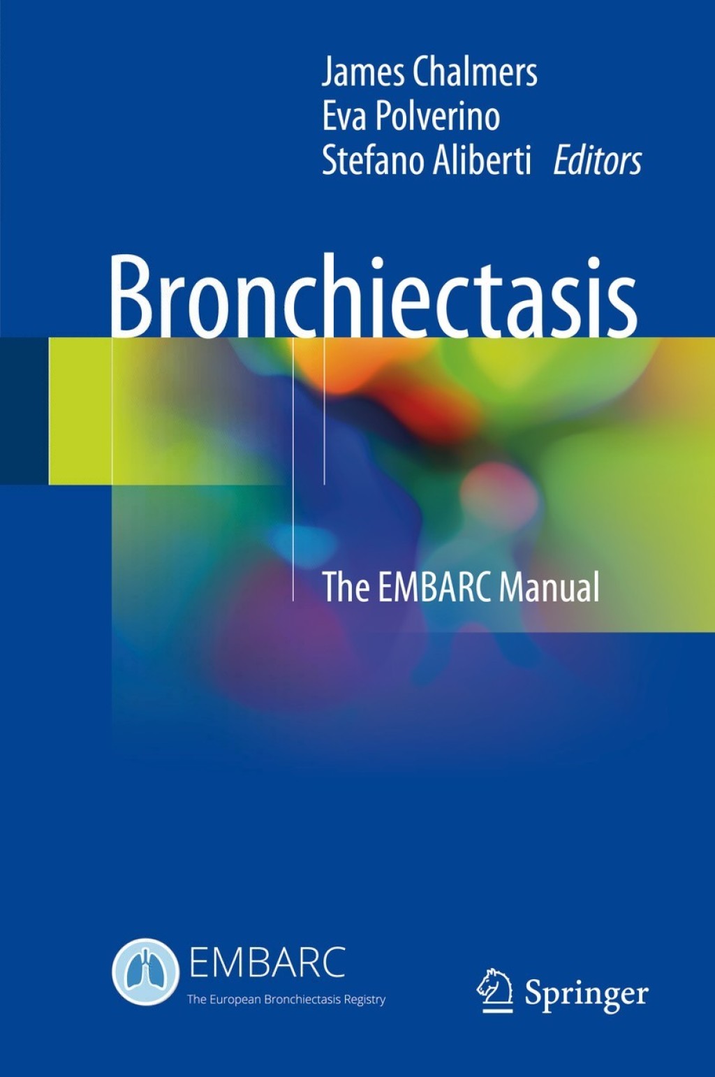 Bronchiectasis The EMBARC Manual 