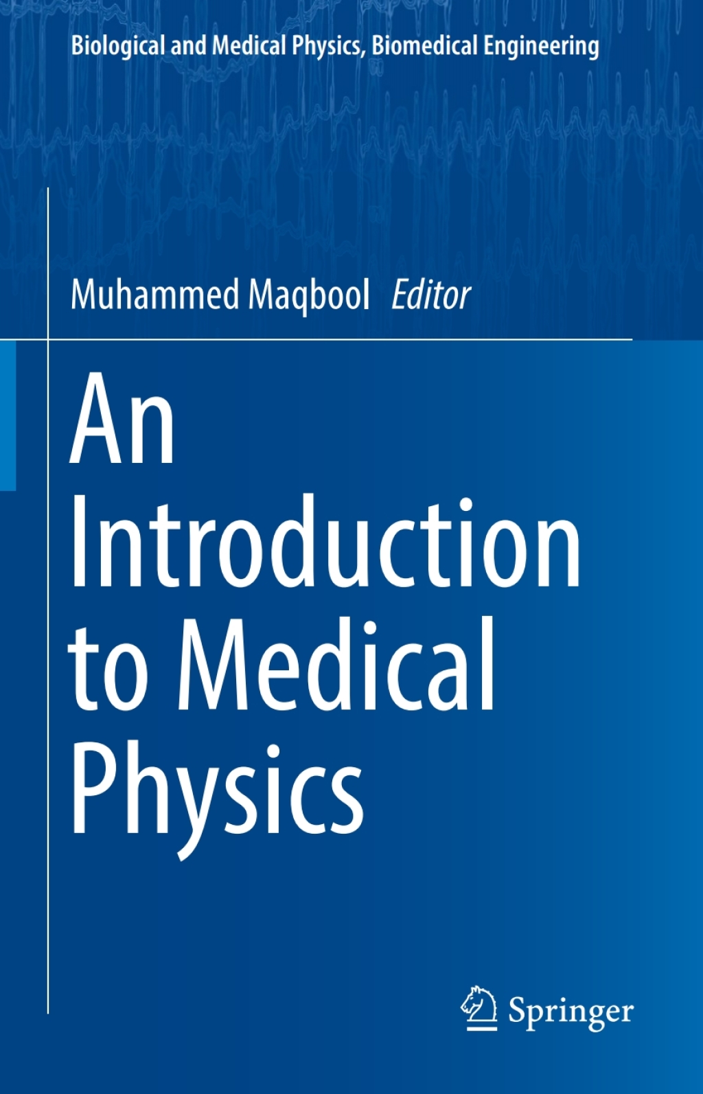 An Introduction to Medical Physics 