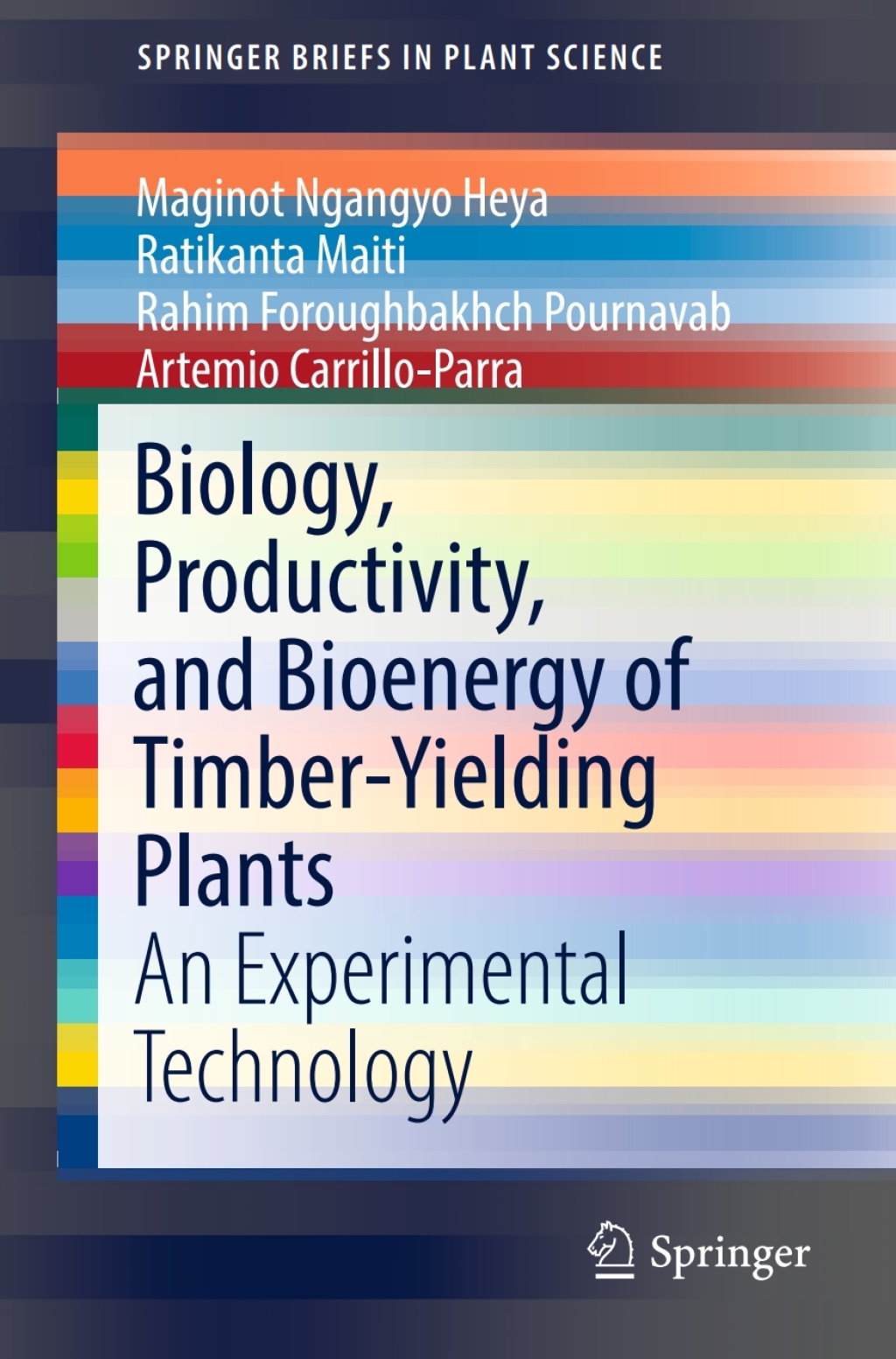 Biology, Productivity and Bioenergy of Timber-Yielding Plants An Experimental Technology 