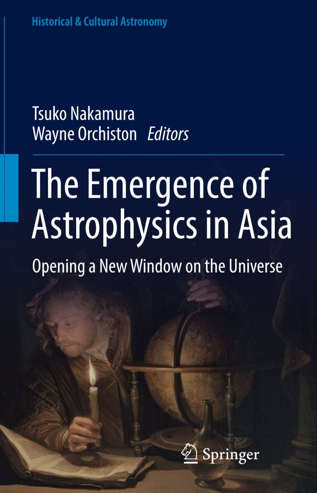 The Emergence of Astrophysics in Asia Opening a New Window on the Universe 