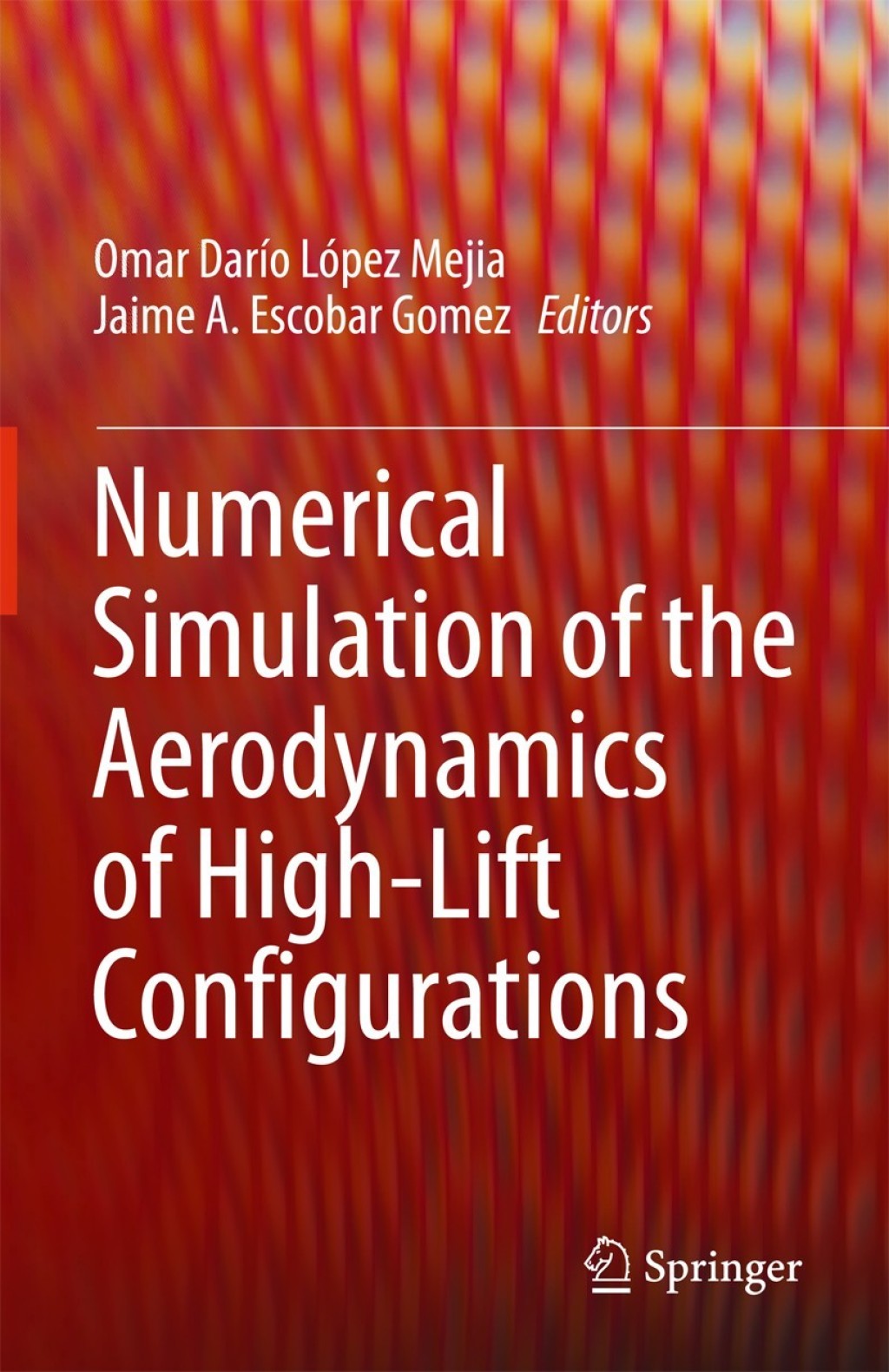 Numerical Simulation of the Aerodynamics of High-Lift Configurations 