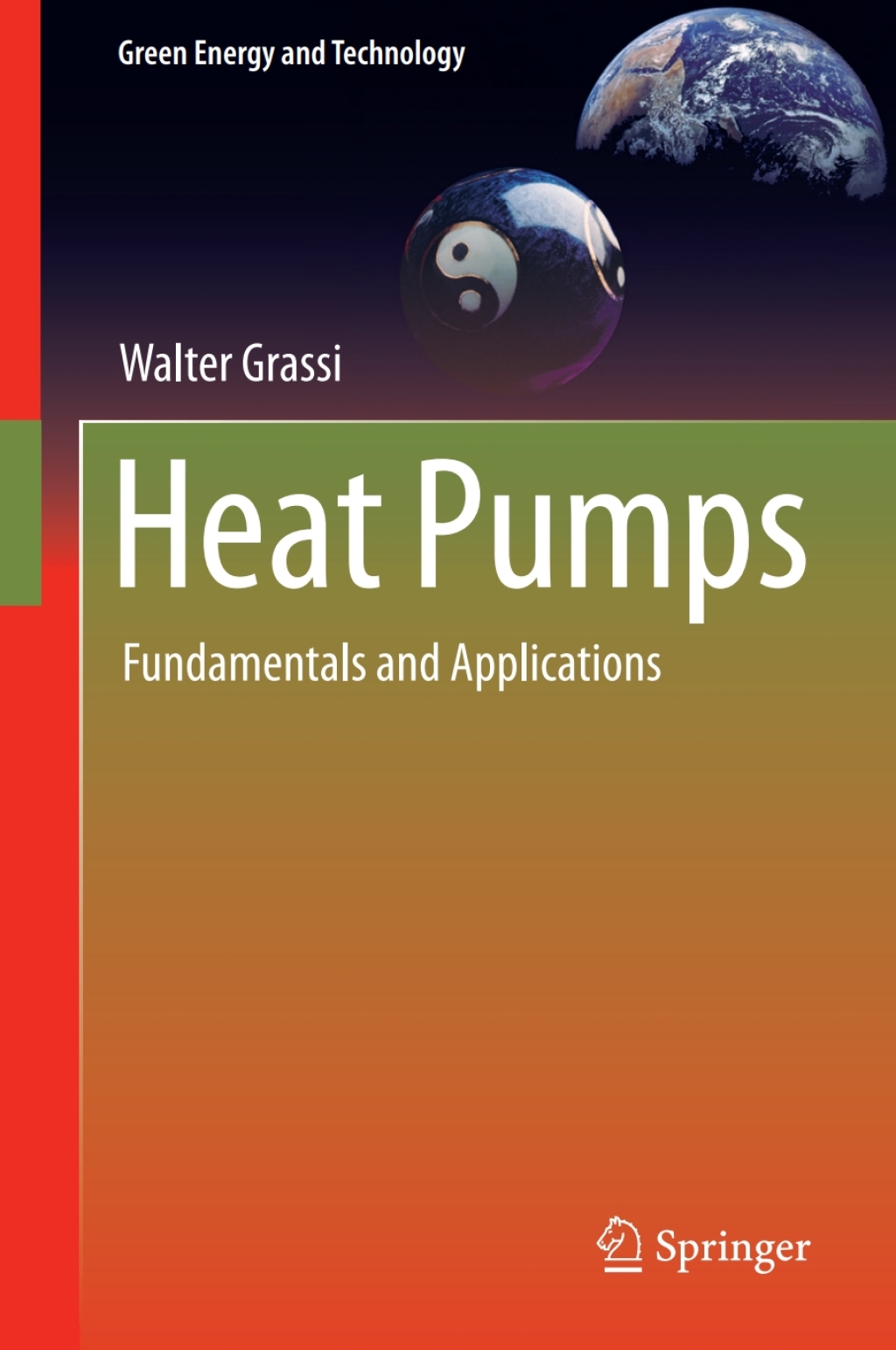 Heat Pumps Fundamentals and Applications 