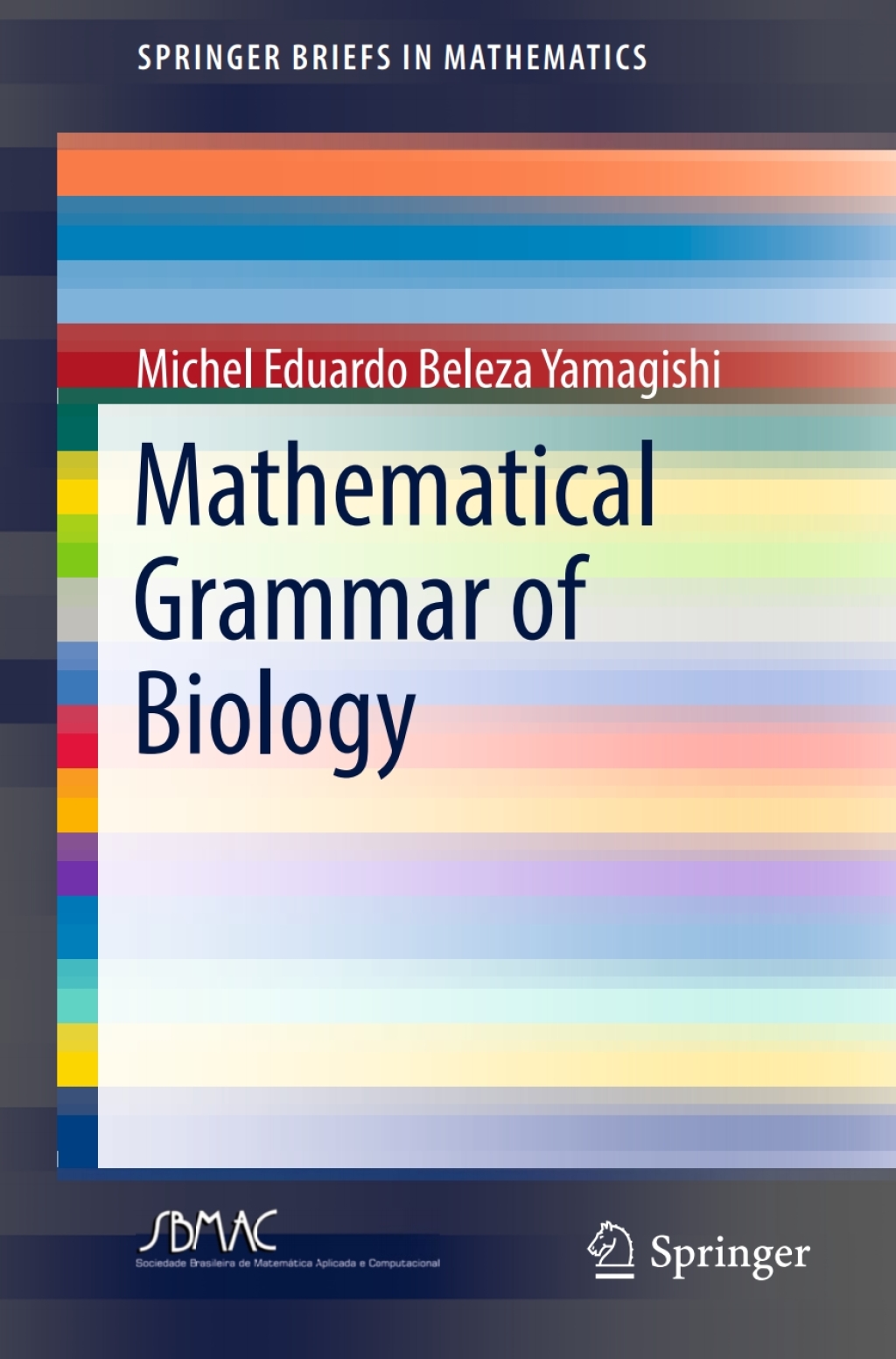 Mathematical Grammar of Biology 