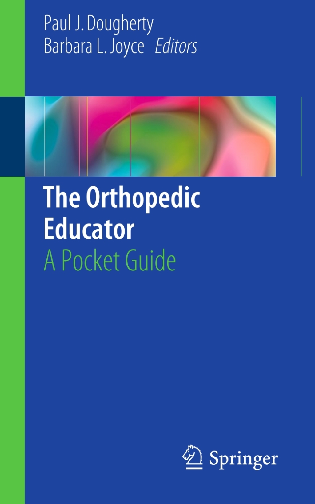 The Orthopedic Educator A Pocket Guide 