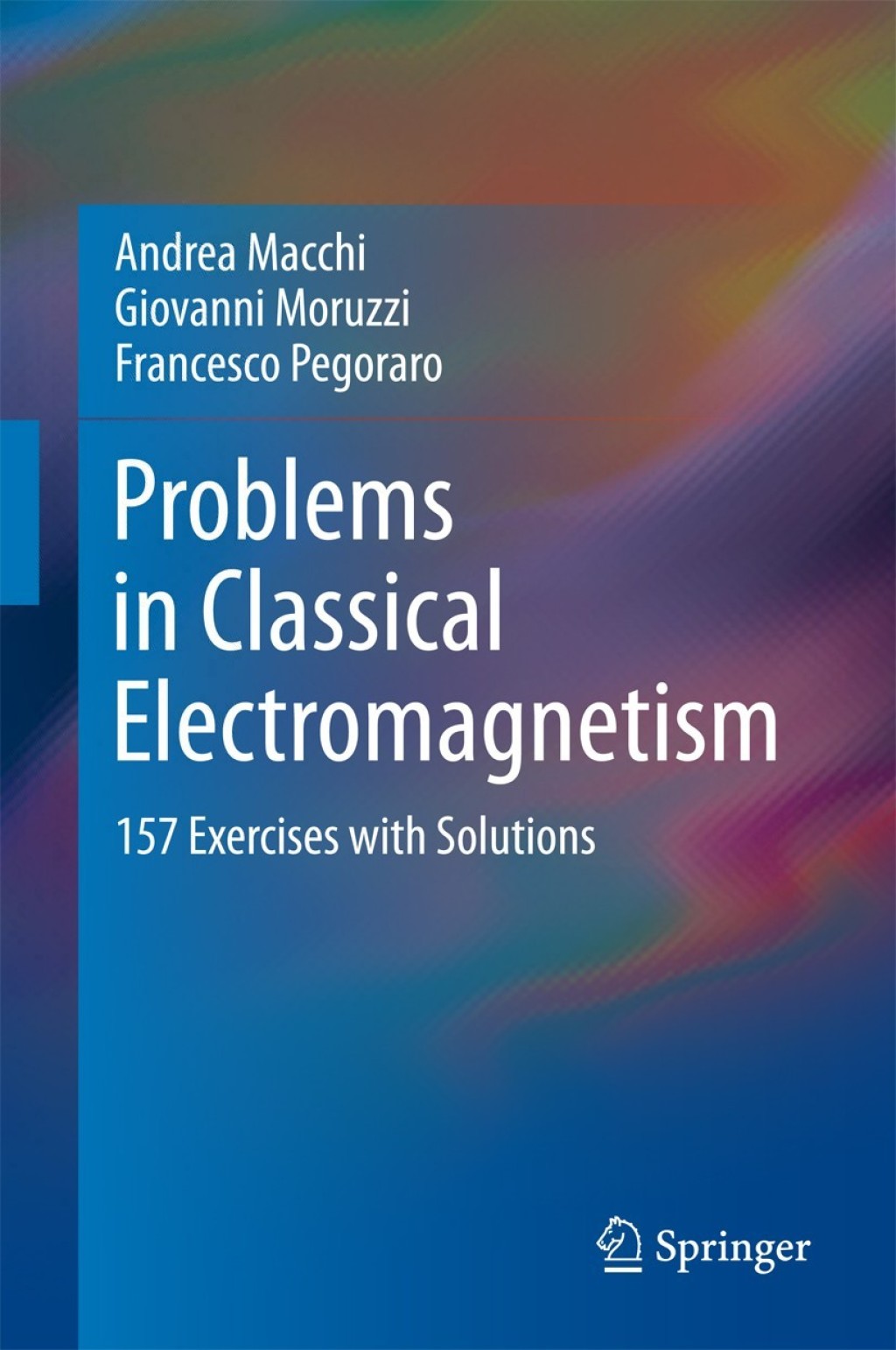 Problems in Classical Electromagnetism 157 Exercises with Solutions 