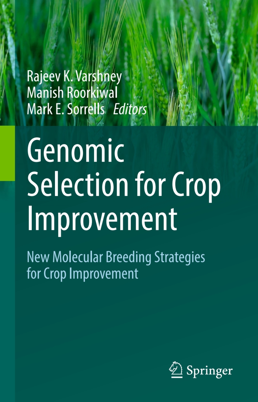 Genomic Selection for Crop Improvement New Molecular Breeding Strategies for Crop Improvement 