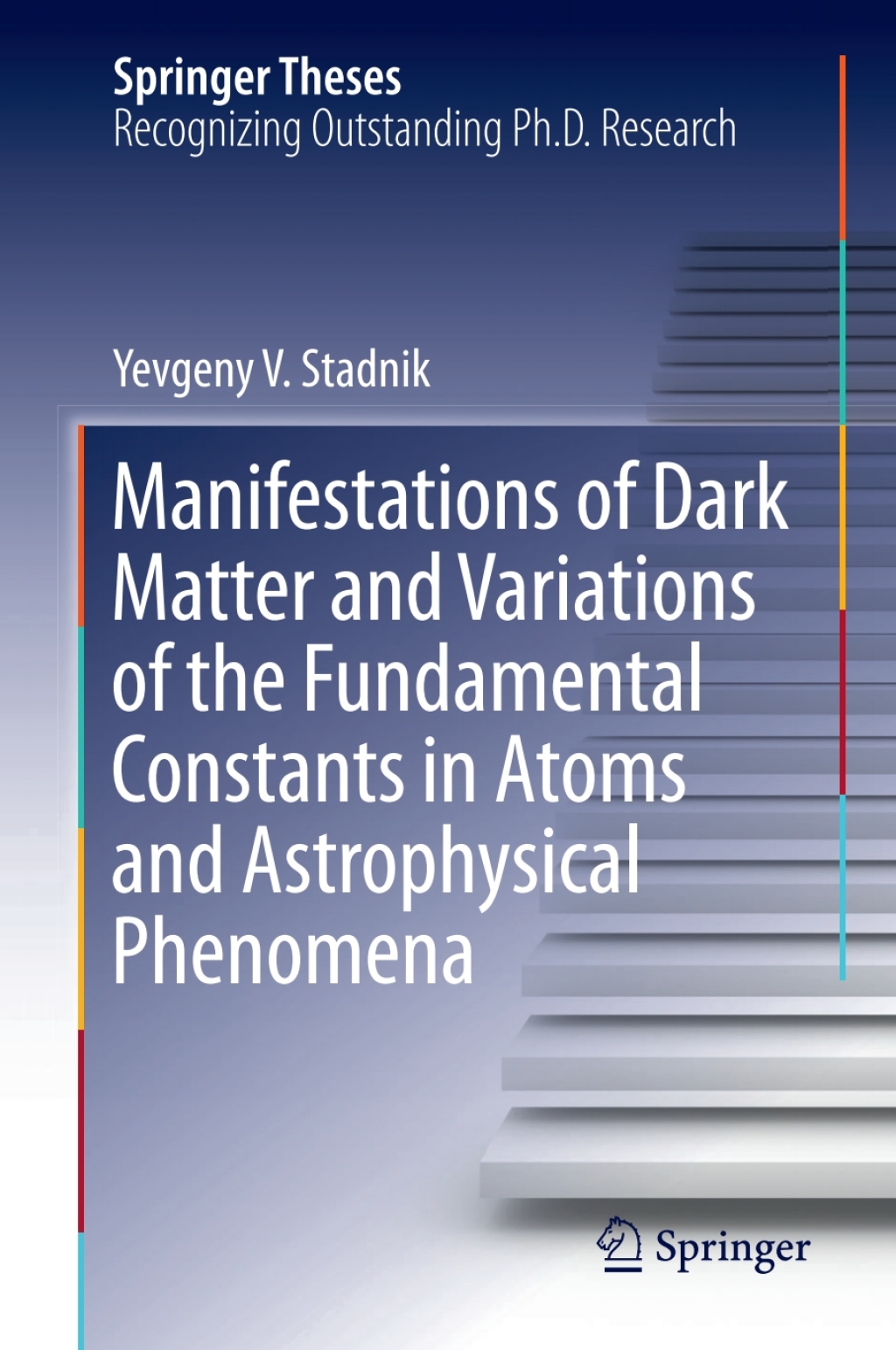 Manifestations of Dark Matter and Variations of the Fundamental Constants in Atoms and Astrophysical Phenomena 