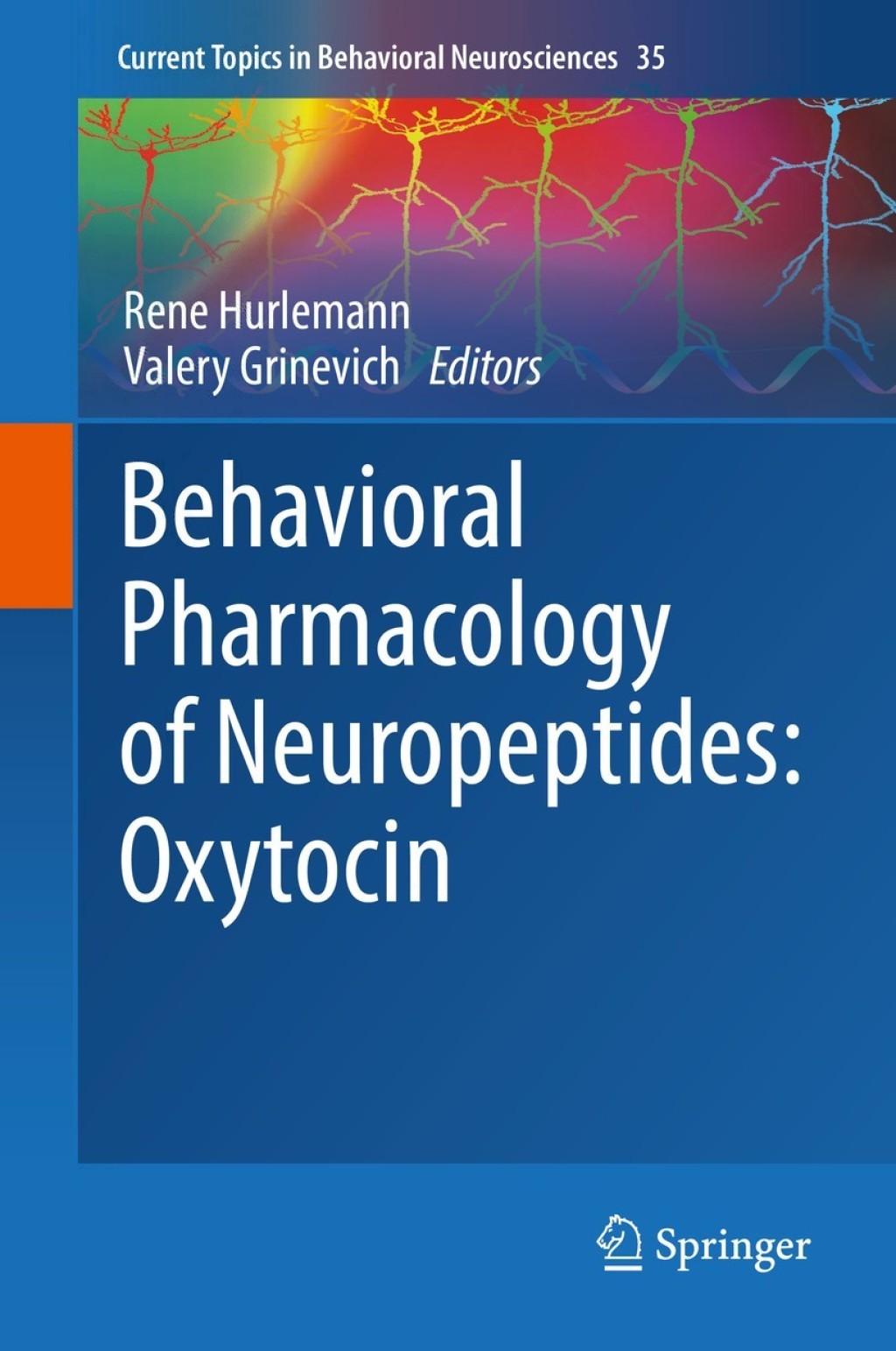 Behavioral Pharmacology of Neuropeptides: Oxytocin 