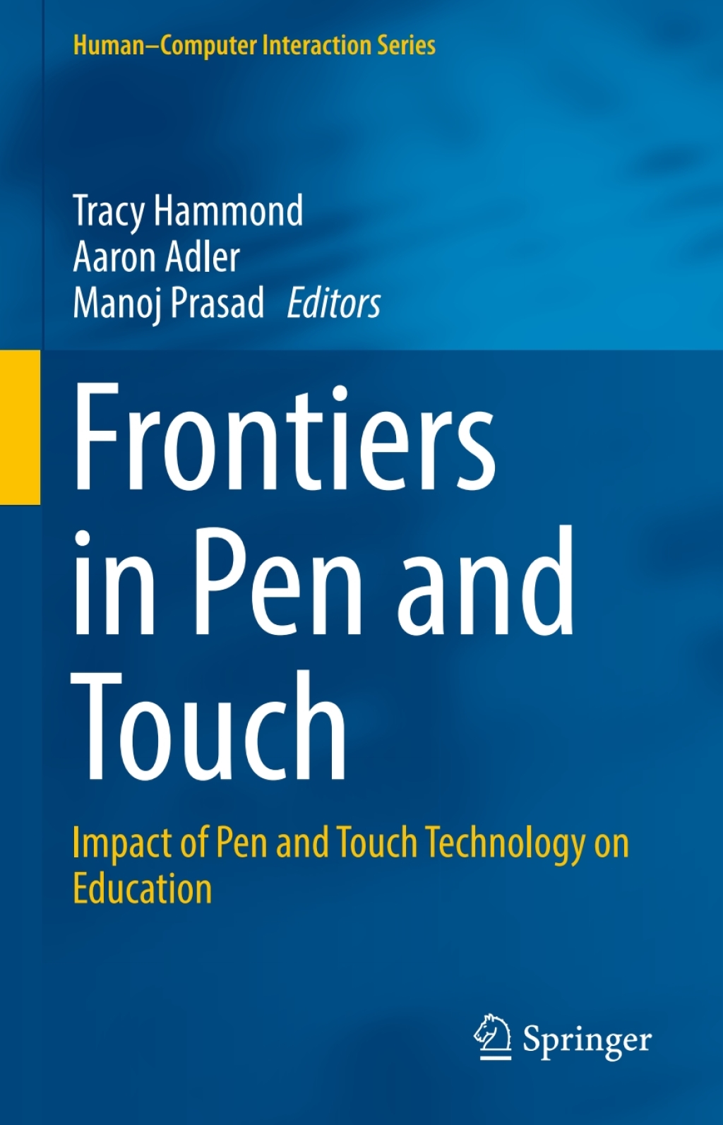 Frontiers in Pen and Touch Impact of Pen and Touch Technology on Education 